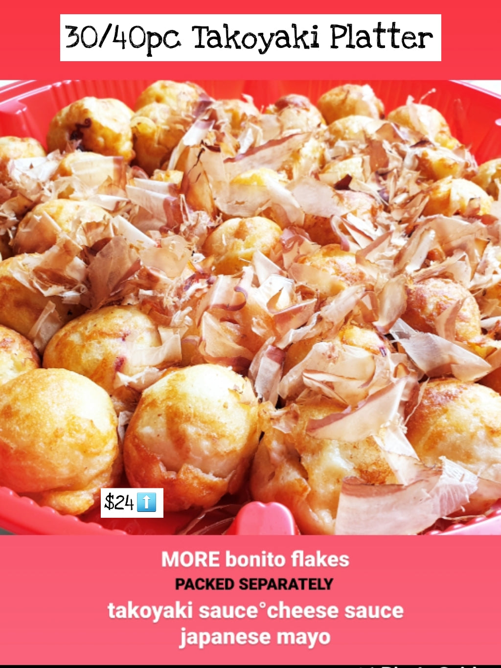 JAPANESE TAKOYAKI PLATTER (ALL MIX)